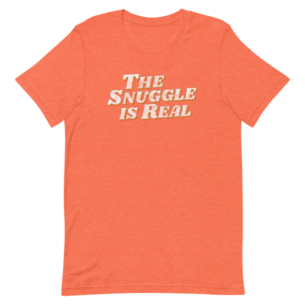 The Snuggle is Real T-Shirt