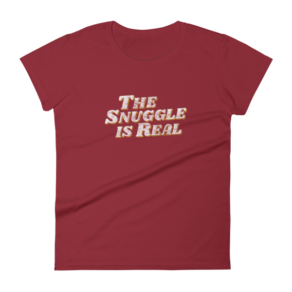 The Snuggle is Real Women's t-shirt